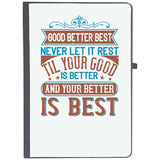 Udnag Ruled Notebook Diary Motivational | Good, Better, Best, [A5 80Pages 80Gsm]
