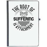 Udnag Ruled Notebook Diary Buddhism | The Root Of Suffering Is Attachment, [A5 80Pages 80Gsm]