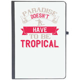 Udnag Ruled Notebook Diary Skiing | Paradise DoesnT Have To Be Tropical, [A5 80Pages 80Gsm]
