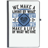 Udnag Ruled Notebook Diary Volunteers | We Make A Living By What We Get, But We Make A Life By What We Give, [A5 80Pages 80Gsm