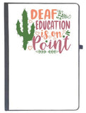 Udnag Ruled Notebook Diary Teacher Student | Deaf Education Is On Point, [A5 80Pages 80Gsm]