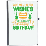 Udnag Ruled Notebook Diary Birthday | I Wish For All Of Your Wishes To Come True. Happy Birthday!, [A5 80Pages 80Gsm]