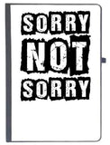 Udnag Ruled Notebook Diary Sorry | Sorry Not Sorry, [A5 80Pages 80Gsm]