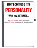 Udnag Ruled Notebook Diary Personality | Dont Confuse My Personality With My Attitude, [A5 80Pages 80Gsm]