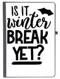 Udnag Ruled Notebook Diary Winter | Is It Winter Break Yet ?, [A5 80Pages 80Gsm]