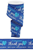 Thank You Healthcare Heroes Wired Edge Ribbon - 2.5 x 10 Yards (Royal Blue)