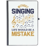 Udnag Ruled Notebook Diary Singing | Without Singing Life Would Be A Mistake, [A5 80Pages 80Gsm]