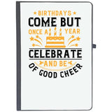 Udnag Ruled Notebook Diary Birthday | Birthdays Come But Once A Year, Celebrate And Be Of Good Cheer, [A5 80Pages 80Gsm]