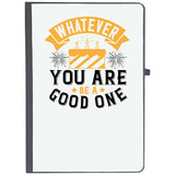 Udnag Ruled Notebook Diary Birthday | Whatever You Are, Be A Good One, [A5 80Pages 80Gsm]