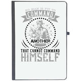 Udnag Ruled Notebook Diary Military | No Man Is Fit To Command Another That Cannot Command Himself, [A5 80Pages 80Gsm]
