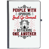 Udnag Ruled Notebook Diary Buddhism | People With Opinions Just Go Around Bothering One Another, [A5 80Pages 80Gsm]