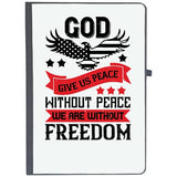 Udnag Ruled Notebook Diary Independance Day | Give Us Peace Without Peace We Are Without Freedom, [A5 80Pages 80Gsm]