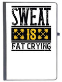 Udnag Ruled Notebook Diary Gym | Sweat Is Fat Crying, [A5 80Pages 80Gsm]