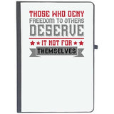 Udnag Ruled Notebook Diary Independance Day | Those Who Deny Freedom To Others Deserve It Not For Themselves, [A5 80Pages 80Gs