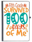 Udnag Ruled Notebook Diary School | Fifth Grade Survived 100 Days Of Me, [A5 80Pages 80Gsm]