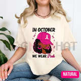 In October We Wear Pink Graphic T-Shirt