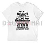 I Have An Awesome Mom Spoiled Son Graphic Tee - Funny Mother Son Quote Soft Cotton Black Unisex Gift T-Shirt