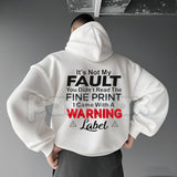 "It's Not My Fault" Funny Hoodie – Sarcastic Slogan Graphic Pullover, Aesthetic Relatable Humorous Sweatshirt, Unisex