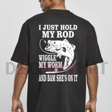 I Just Hold My Rod Funny Fishing Graphic T-Shirt