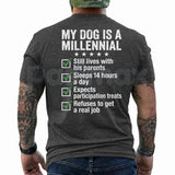 My Dog Is A Millennial Graphic Tee – Hilarious Pet Owner Shirt, Witty Anxious Pup Dog Lover Gift Unisex T-Shirt