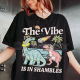 "The Vibe Is In Shambles" T-Shirt – Funny Relatable Quote Graphic Tee, Remastered Heavy Cotton Chaos Statement Top, Soft Lived-In Heavyweight Mood Shirt, Made in USA