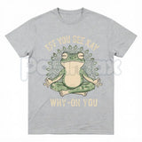 Funny "EFF YOU SEE KAY" Frog Meditation T-Shirt – Witty Zen Sarcasm Graphic Tee, Remastered Heavy Cotton Yoga Frog Top, Soft Lived-In Heavyweight Mindful Humor Shirt, Made in USA