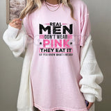 "Real Men Don't Wear Pink" Absurdist Cat T-Shirt - Funny Surreal Humor Graphic Tee, Irony Core Weird Text Shirt, Premium Heavyweight Unisex Streetwear, Bizarre Meme Culture Top, Sarcastic Nonsense Slogan Apparel