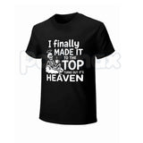 I Finally Made It To The Top Graphic T-Shirt – Skeleton Heaven Dark Humor Coffee Quote Unisex Cotton Shirt