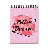Vprint Follow Up Dreams Spiral Wiro Unruled Blank Pages Notebook Diary Journal Drawing Book Potrait A4 (Size 8X11)