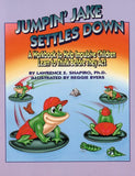 Jumpin Jake Settles Down: A Workbook to Help Impulsive Children Learn to Think Before They Act