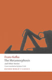 The Metamorphosis and Other Stories (Oxford Worlds Classics)