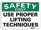 Smartsign U7-1261-RA_10X7 Safety First USE Proper Lifting Techniques Reflective Recycled Aluminum Sign, 10 x 7