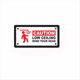 CHILLER Caution Low Ceiling/Mind Your Step Sticker, SelfAdhesive Waterproof Vinyl Safety Sign, Pack of 3, for Office, Warehouse