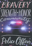 Designer Greetings Bravery Strength Honor Community : Police Academy Graduation Congratulations Card
