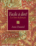 Facile à dire! Les Sons du français