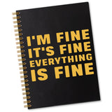 Sixrip I'm Fine It's Fine Everything's Fine 160 Pages Lined Spiral Notebook, Funny Quote Notebook, Inspirational Gifts for Men W