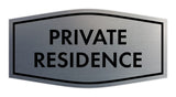 Fancy Private Residence Sign (Brushed Silver) Small 1 Pack