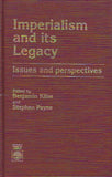 Imperialism and Its Legacy: Issues and Perspectives