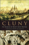 Cluny: In Search of Gods Lost Empire
