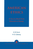 American Ethics: A Source Book from Edwards to Dewey