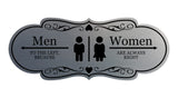 Designer Men to the Left, Because Women are Always Right, Restroom Sign (Brushed Silver) Large