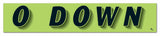 Vinyl Highlights Windshield Slogans Window Stickers (Black Text On Fluorescent Green) (14-1/2 x 2-3/4) (12 per Pack) (0 Down)