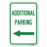 Additional Parking Sign (Left Arrow) | 12 X 18 HeavyGauge Aluminum Rust Proof Parking Sign | Protect Your Business & Municipa