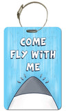 Come Fly With Me Bag Tag | Luggage Tag