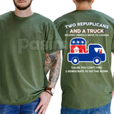 "Two Republicans and a Truck" Funny Political T-Shirt – Liberal Relocation Satire Unisex Graphic Tee