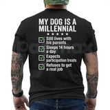 My Dog Is A Millennial Graphic Tee – Hilarious Pet Owner Shirt, Witty Anxious Pup Dog Lover Gift Unisex T-Shirt