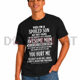 I Have An Awesome Mom Spoiled Son Graphic Tee - Funny Mother Son Quote Soft Cotton Black Unisex Gift T-Shirt