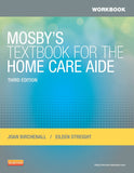 Workbook for Mosbys Textbook for the Home Care Aide