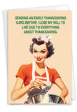 NobleWorks Funny Thanksgiving Greeting Card with 5 x 7 Inch Envelope (1 Card) Will To Live C10716TGG