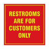 Signs ByLITA Square Restrooms Are For Customers Only Sign (Red/Yellow) - Medium 1 Pack